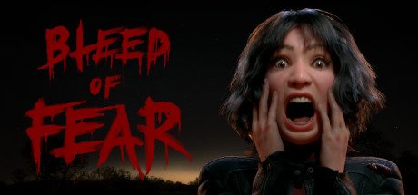 生存恐怖游戏新作《Bleed of Fear》现已上架Steam