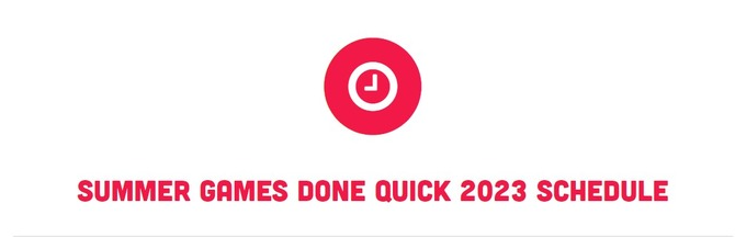 《Summer Games Done Quick 2023》开幕  世界级RTA盛典