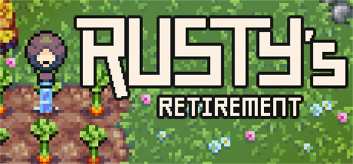 《Rusty's Retirement》上线Steam 放置类农场经营