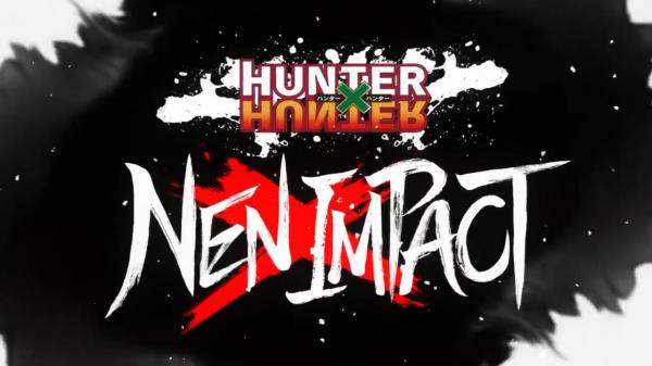 漫改格斗游戏《全职猎人：NEN×Impact》OP影像公布